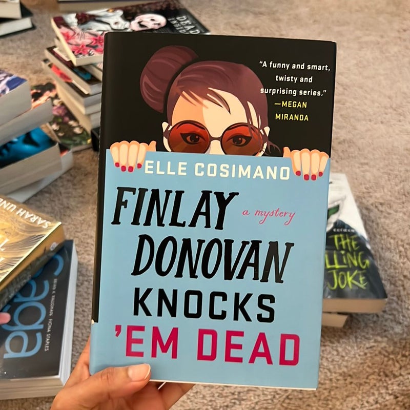 Finlay Donovan Knocks 'Em Dead SIGNED BY AUTHOR