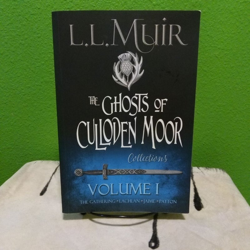 The Ghosts of Culloden Moor, Volume I