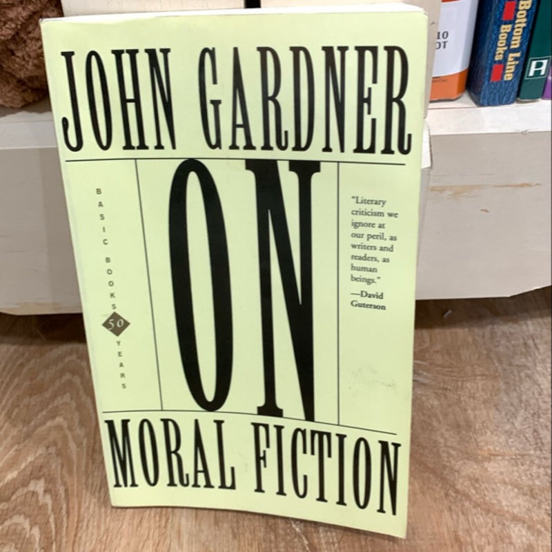 On Moral Fiction