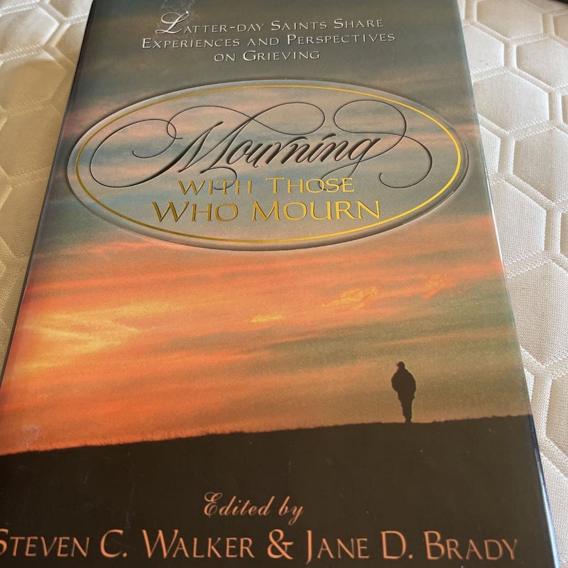 Mourning with Those Who Mourn