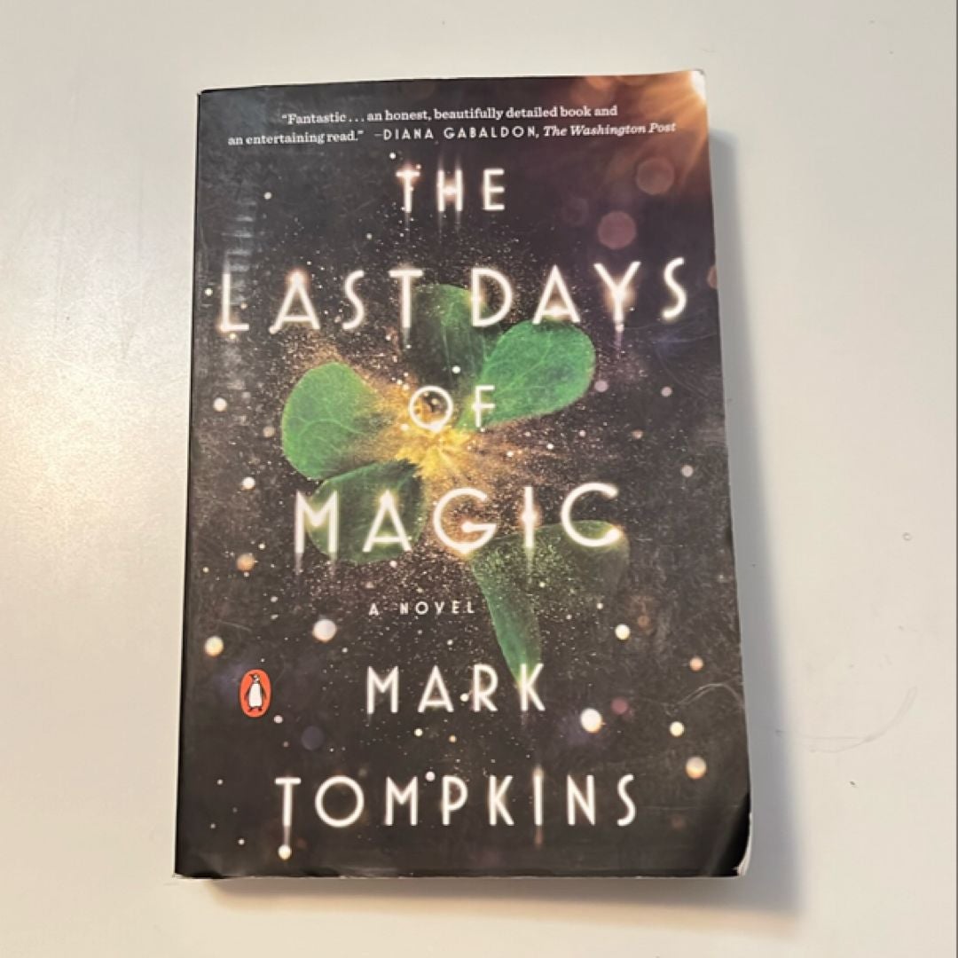 The Last Days of Magic