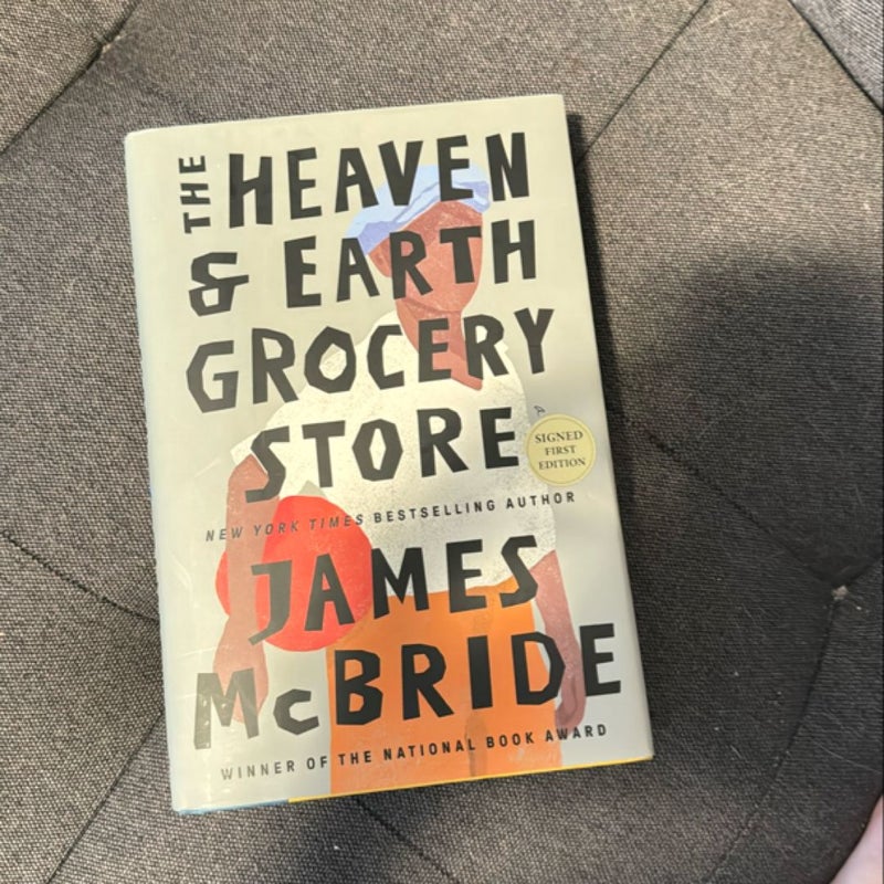 The Heaven and Earth Grocery Store SIGNED FIRST EDITION