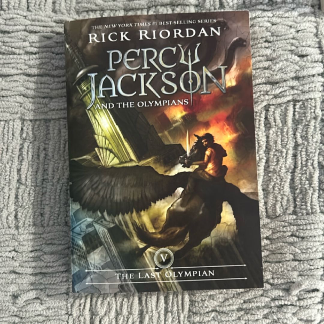 Percy Jackson and the Olympians, Book Five the Last Olympian (Percy Jackson and the Olympians, Book Five)