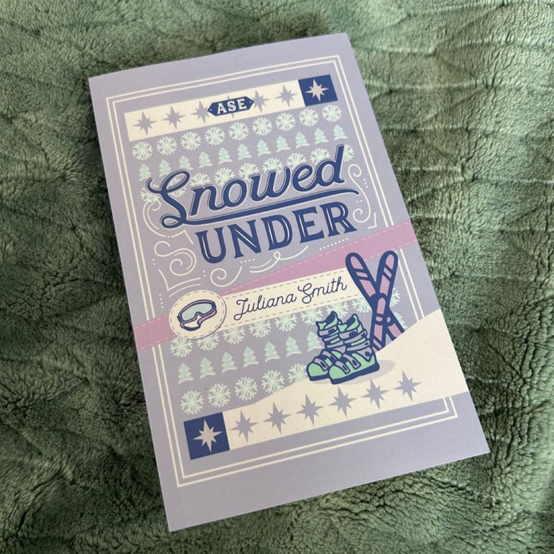 Snowed Under SIGNED EXCLUSIVE EDITION