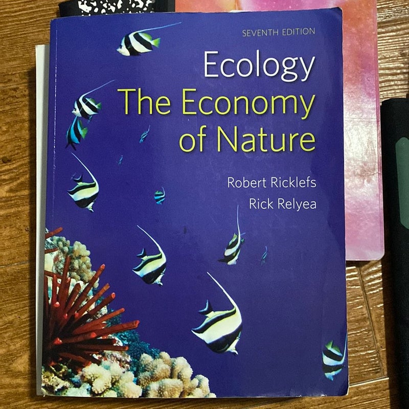 Ecology: the Economy of Nature