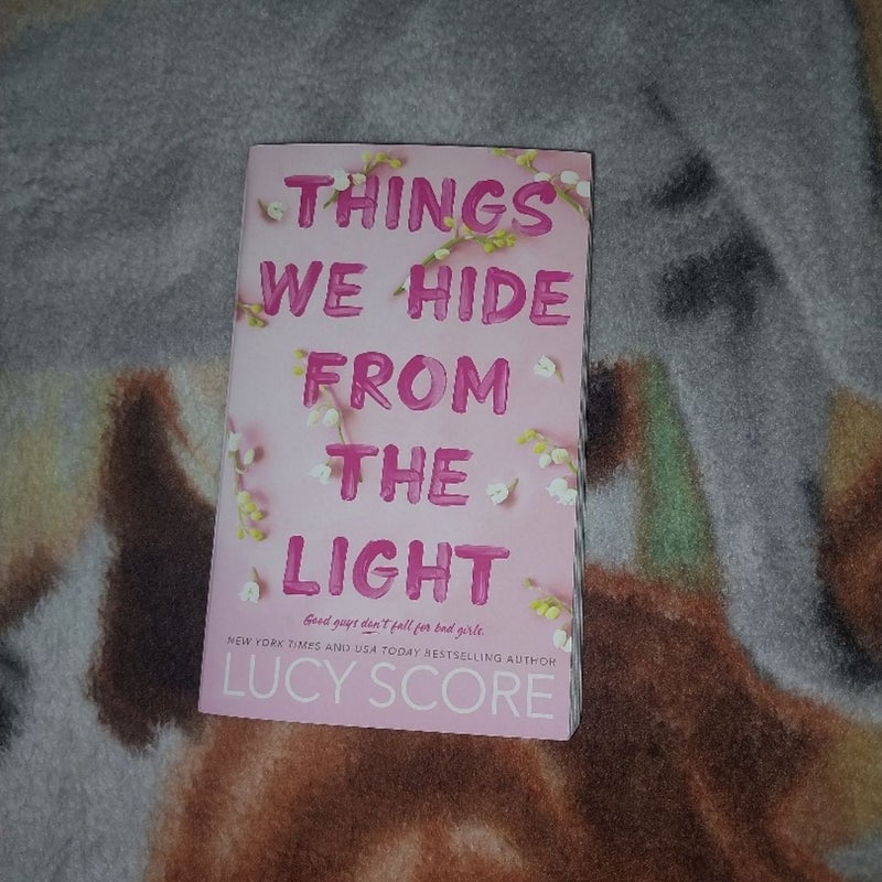 Things We Hide from the Light