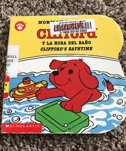 Clifford's Bathtime / Clifford y la Hora Del Baño (Bilingual) (Bilingual Edition)
