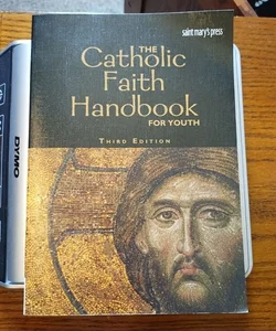 The Catholic Faith Handbook for Youth
