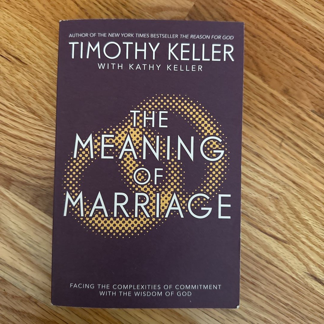 The Meaning of Marriage