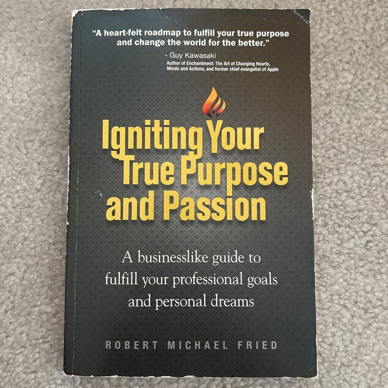 Igniting Your True Purpose and Passion