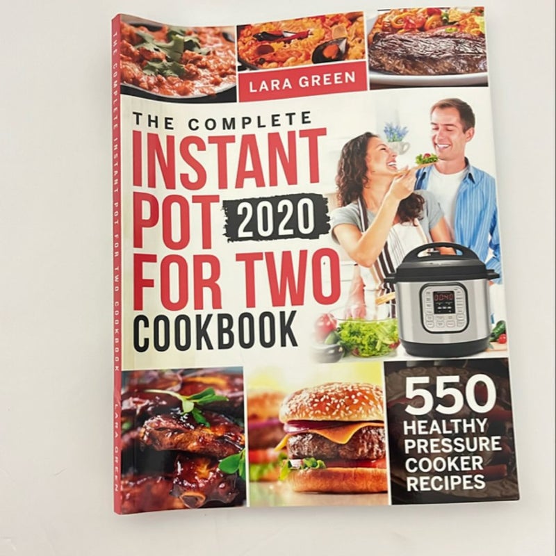 The Complete Instant Pot for Two Cookbook