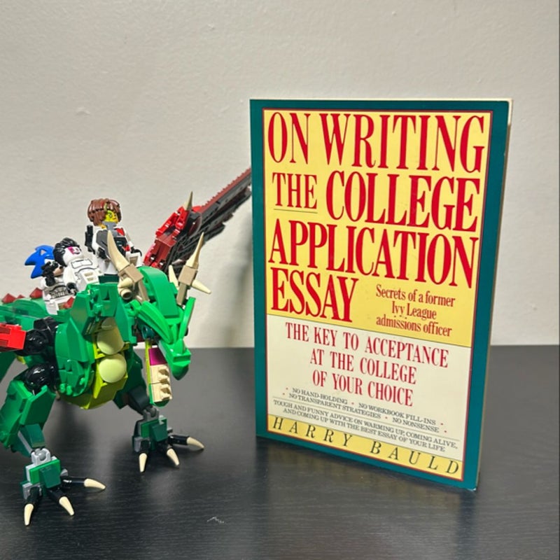 On Writing the College Application Essay, 25th Anniversary Edition