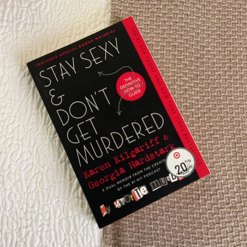 Stay Sexy and Don't Get Murdered