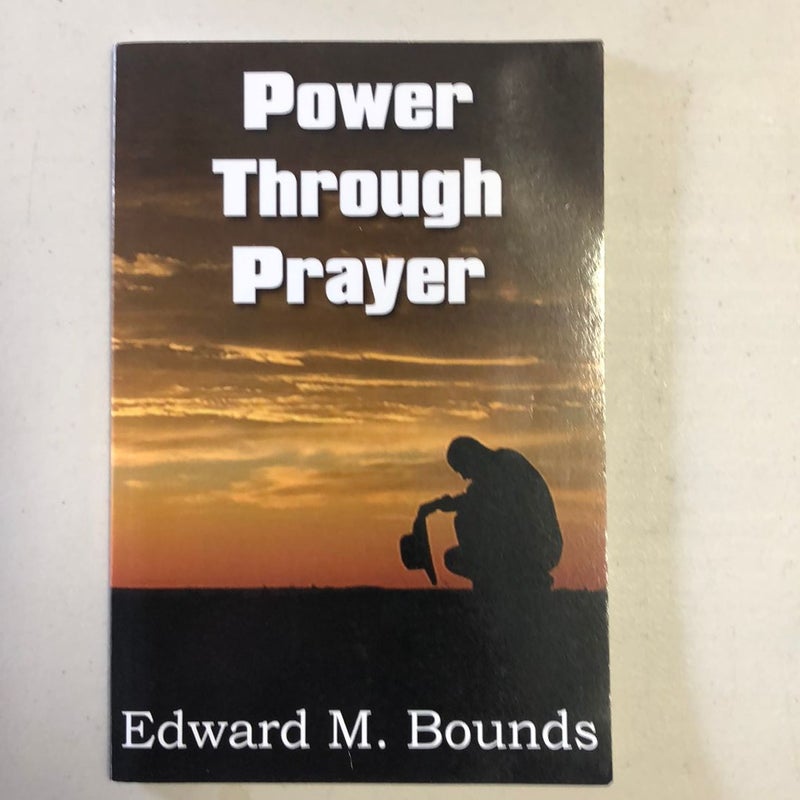 Power Through Prayer