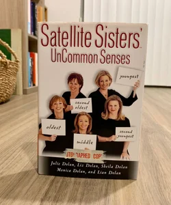 SIGNED—Satellite Sisters' Uncommon Senses