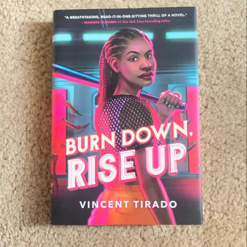 Burn down, Rise Up