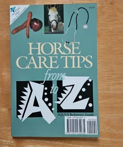 Horse Care Tips from A to Z