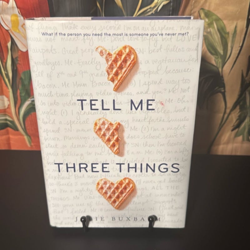 Tell Me Three Things