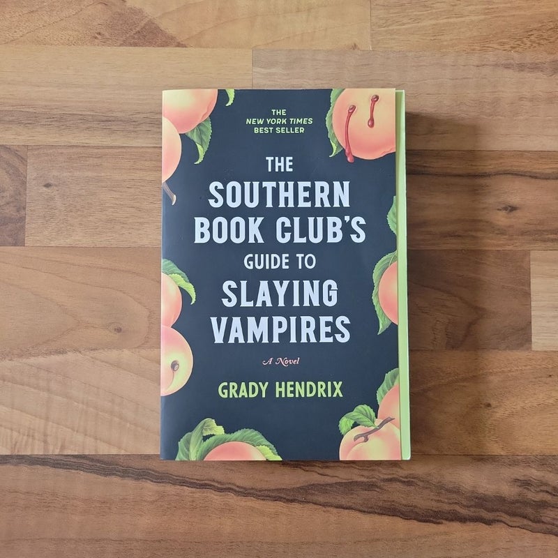 The Southern Book Club's Guide to Slaying Vampires