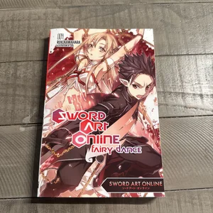 Sword Art Online 4: Fairy Dance (light Novel)