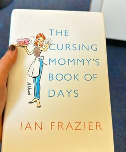 The Cursing Mommy's Book of Days