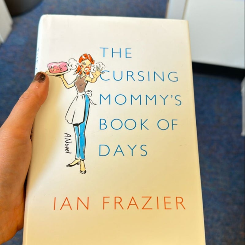 The Cursing Mommy's Book of Days