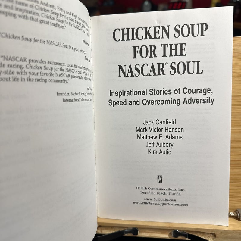 Chicken Soup for the NASCAR® Soul