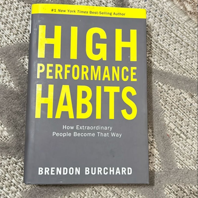 High Performance Habits