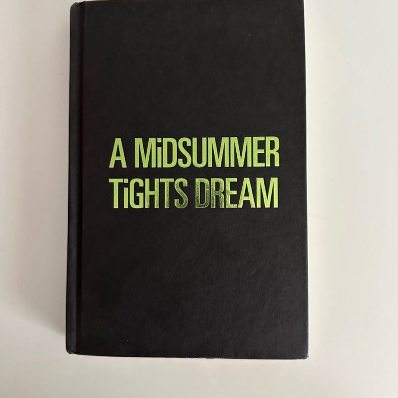 A Midsummer Tights Dream