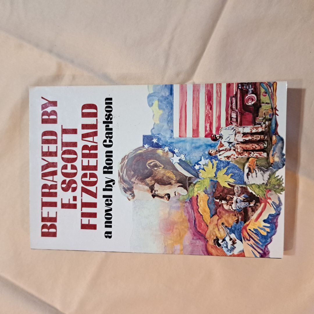 Betrayed by F. Scott Fitzgerald