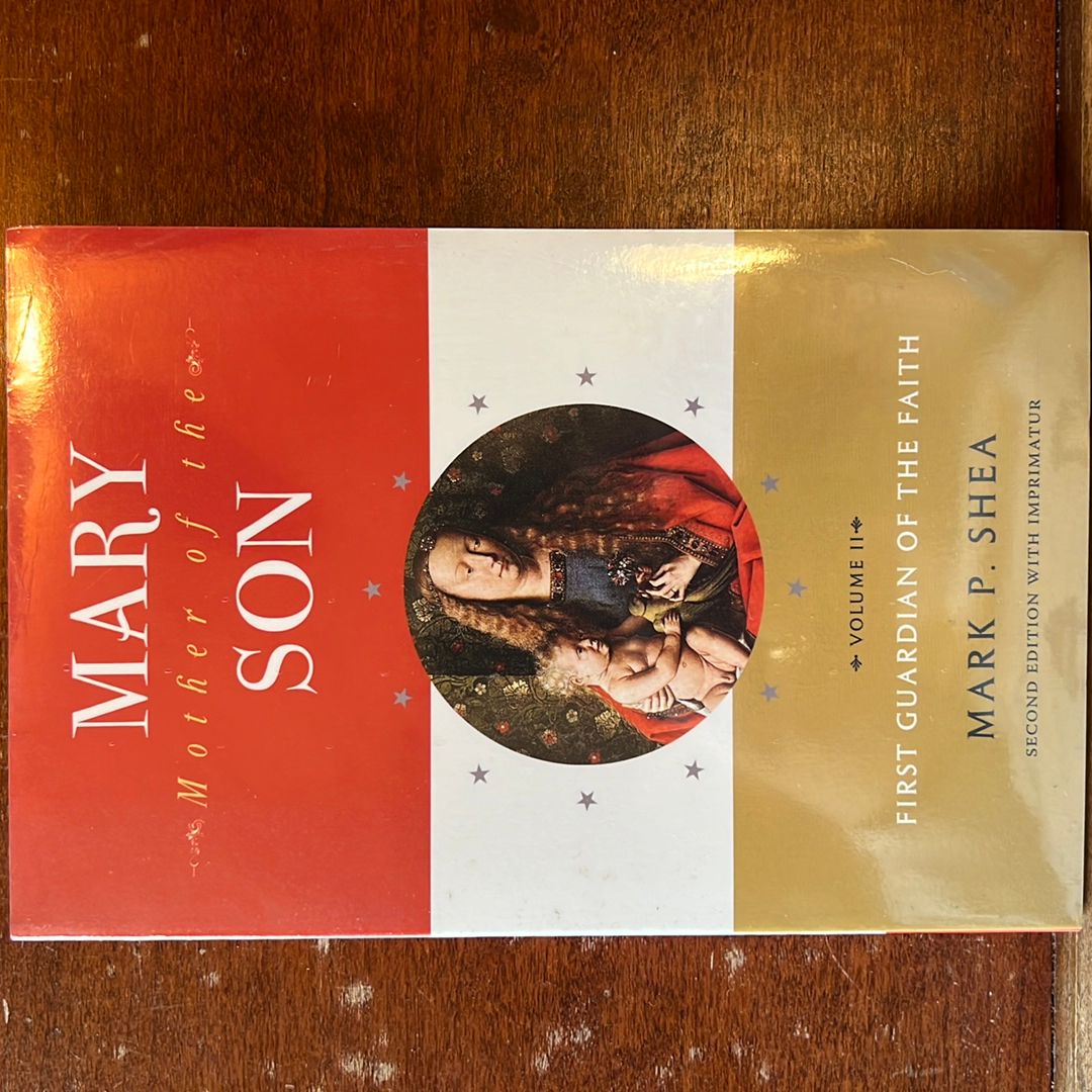 Mary, Mother of the Son: Volume Two