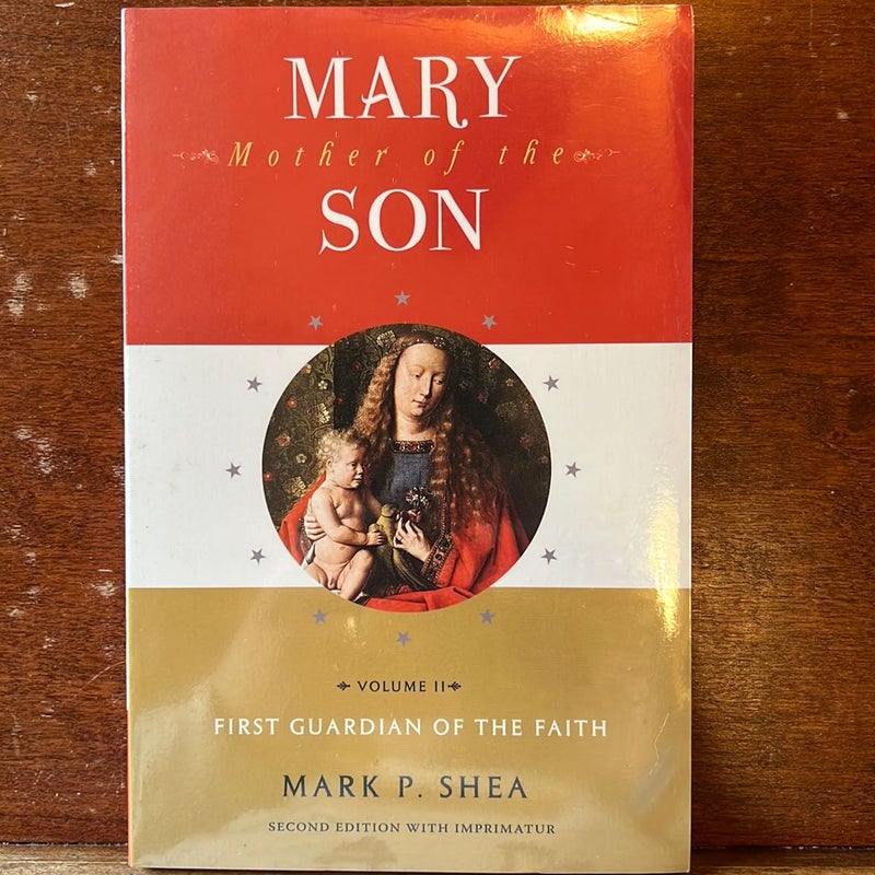 Mary, Mother of the Son: Volume Two