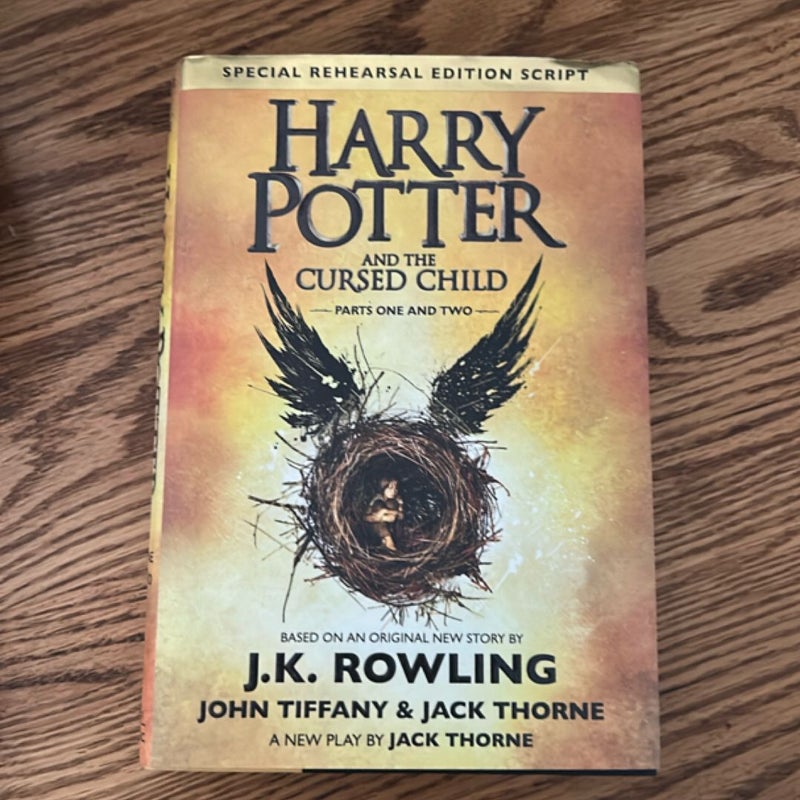 Harry Potter and the Cursed Child Parts One and Two (Special Rehearsal Edition Script)