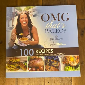 OMG - That's Paleo?