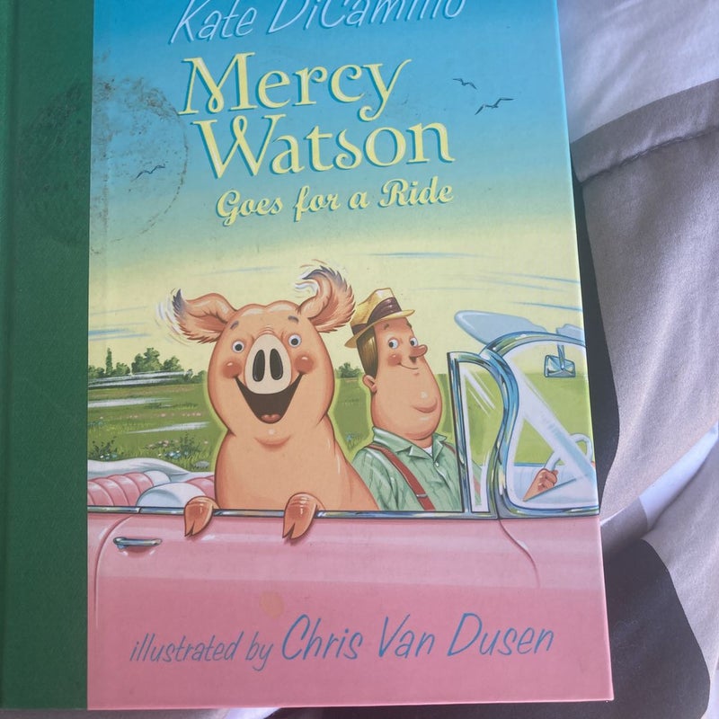 Mercy Watson Goes for a Ride