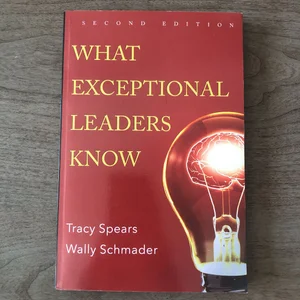 What Exceptional Leaders Know