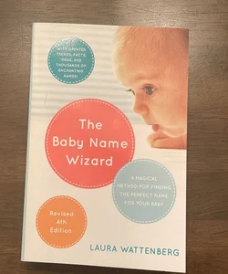 The Baby Name Wizard, 2019 Revised 4th Edition