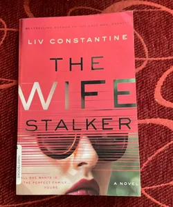 The Wife Stalker