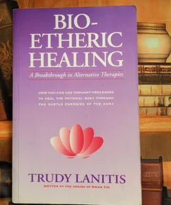 Bio-Etheric Healing