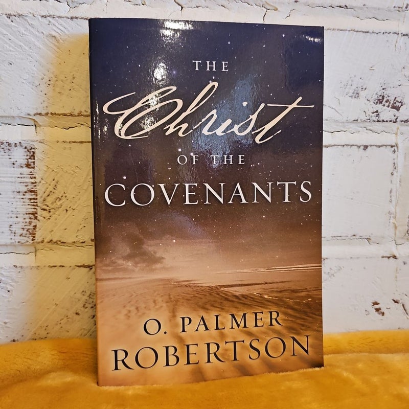 The Christ of the Covenants