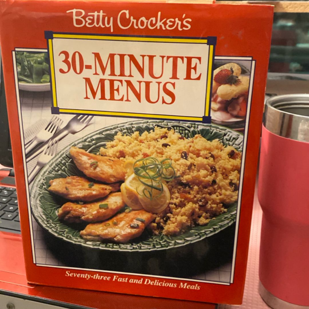 Betty Crocker's Thirty Minute Menus