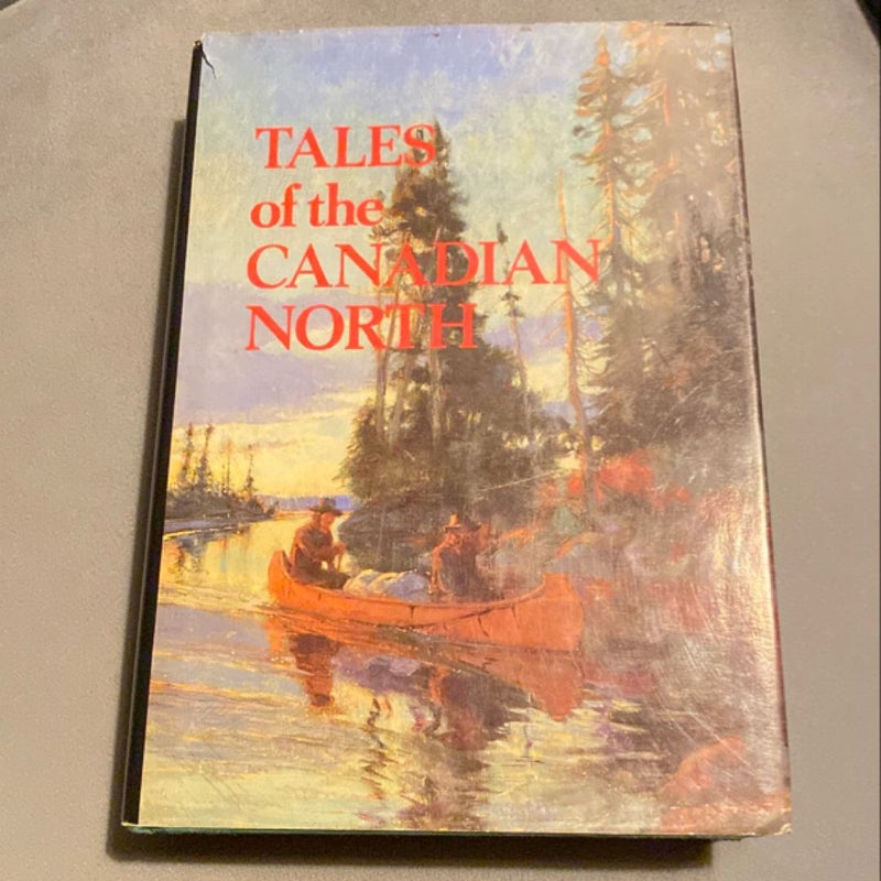 Tales of the Canadian North