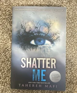 Shatter Me