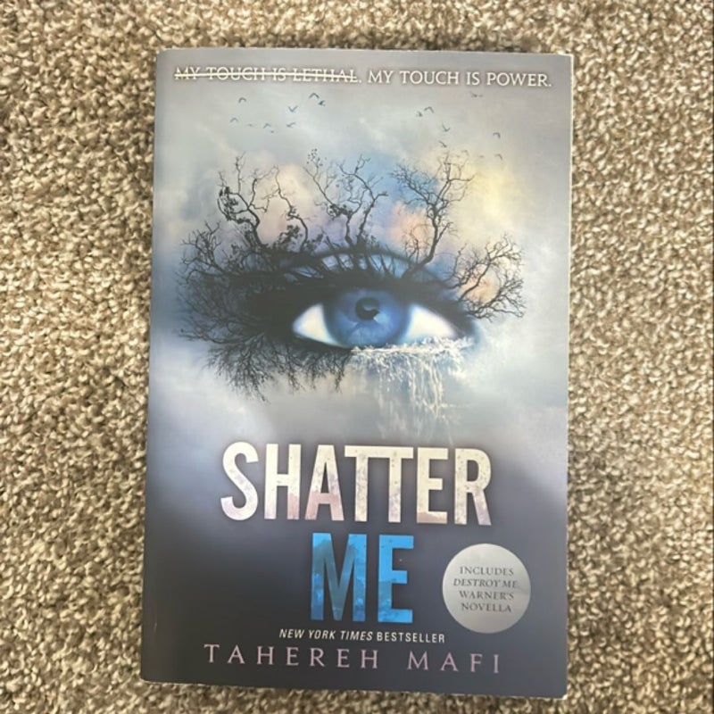 Shatter Me