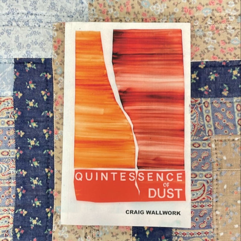 Quintessence of Dust