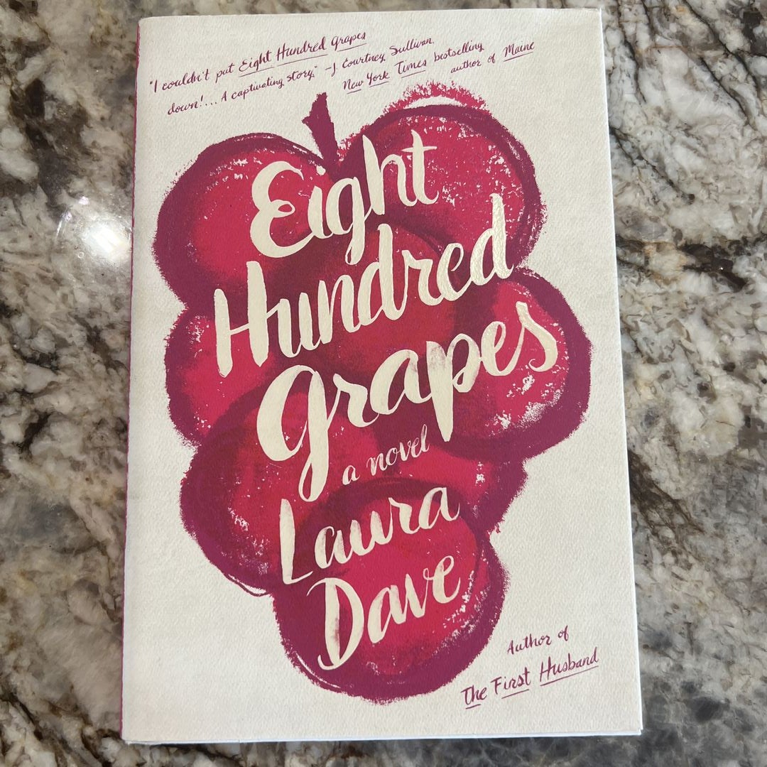 Eight Hundred Grapes