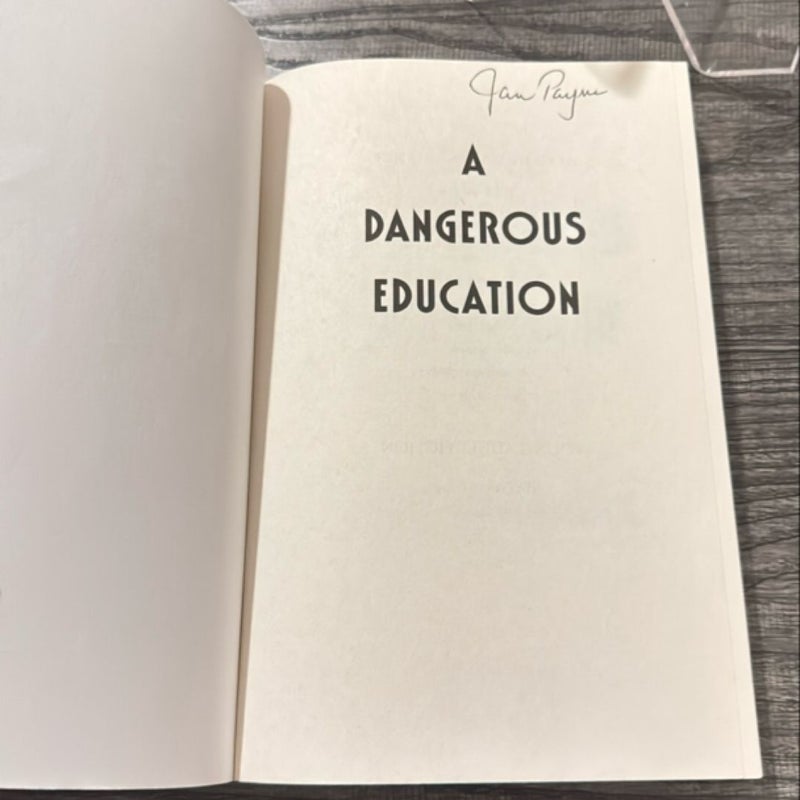 A Dangerous Education