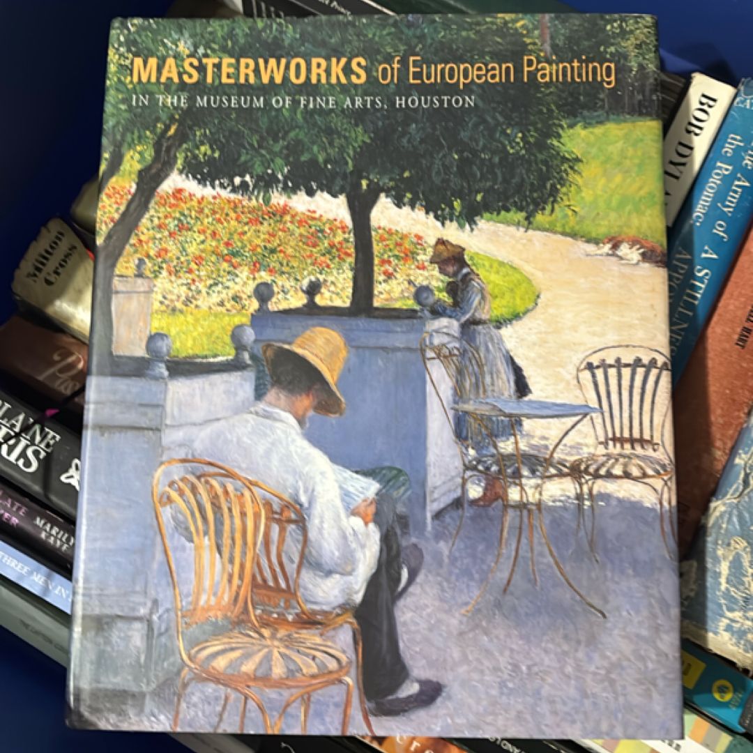 Masterworks of European Painting in the Museum of Fine Arts, Houston