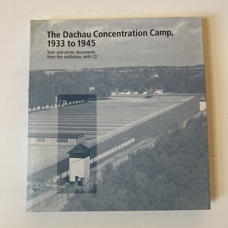 The Dachau Concentration Camp 