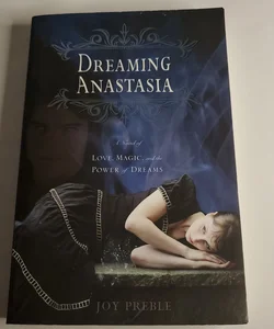 Dreaming Anastasia